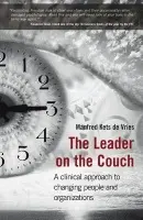 Leader on the Couch - Kets de Vries, Manfred F. R. (INSEAD, Fontainebleau, France)
