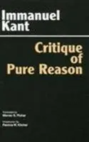 Critique of Pure Reason - Kant, Immanuel