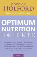 Optimum Nutrition For The Mind - Holford, Patrick
