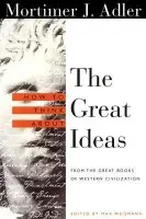 How to Think About the Great Ideas - Adler, Mortimer