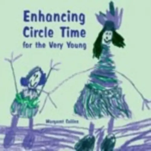 Enhancing Circle Time for the Very Young - Collins, Margaret