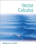 Vector Calculus - Lovric, Miroslav (McMaster University)