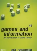 Games and Information - Rasmusen, Eric (Indiana University)