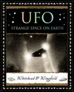 UFO: Strange Space on Earth - Whitehead, Paul