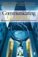 Communicating Globally - Schmidt, Wallace V. a Conaway, Roger N. a Easton, Susan S. a Wardrope, William J.