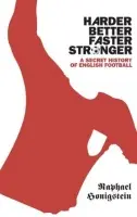 Englischer Fussball - Honigstein, Raphael