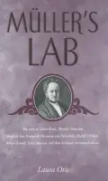Muller's Lab - Otis, Laura (Professor of English and Liberal Arts, Professor of English and Liberal Arts, Emory University, USA)