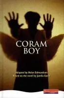 Coram Boy - Heinemann Plays for 11-14 - Edmundson, Helen a Gavin, Jamila