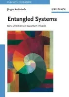 Entangled Systems - Audretsch, Jurgen (University of Konstanz, Germany)