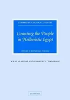 Counting the People in Hellenistic Egypt: Volume 2, Historical Studies - Clarysse, Willy (Katholieke Universiteit Leuven, Belgium) a Thompson, Dorothy J. (University of Cambridge)