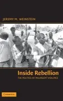 Inside Rebellion - Weinstein, Jeremy M. (Stanford University, California)