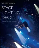 Stage Lighting Design - Pilbrow, Richard