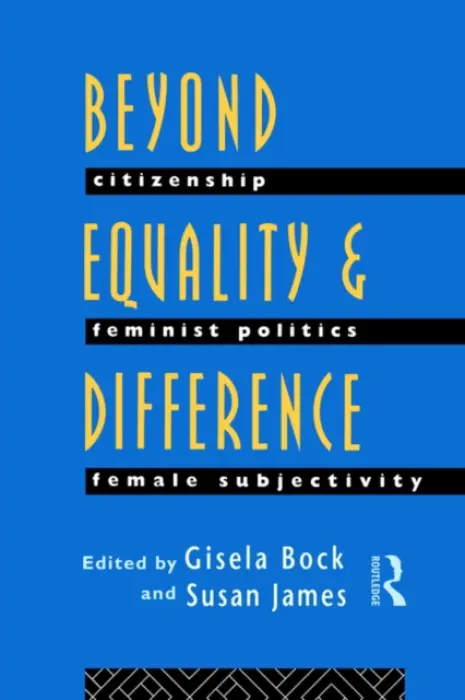 Beyond Equality and Difference