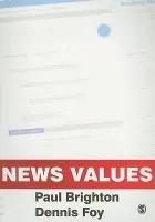 News Values - Brighton, Paul a Foy, Dennis