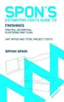 Spon's Estimating Costs Guide to Finishings - Spain, Bryan