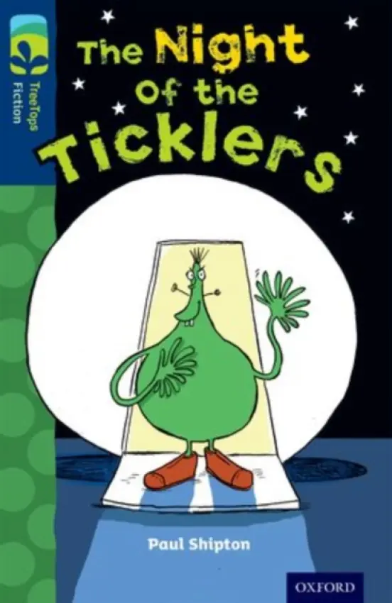 Oxford Reading Tree TreeTops Fiction: Level 14: The Night of the Ticklers - Shipton, Paul