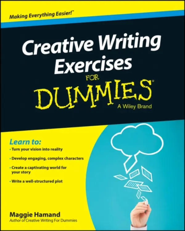 Creative Writing Exercises For Dummies UK - Hamand, Maggie