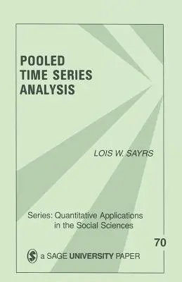Pooled Time Series Analysis - Sayrs, Lois W.