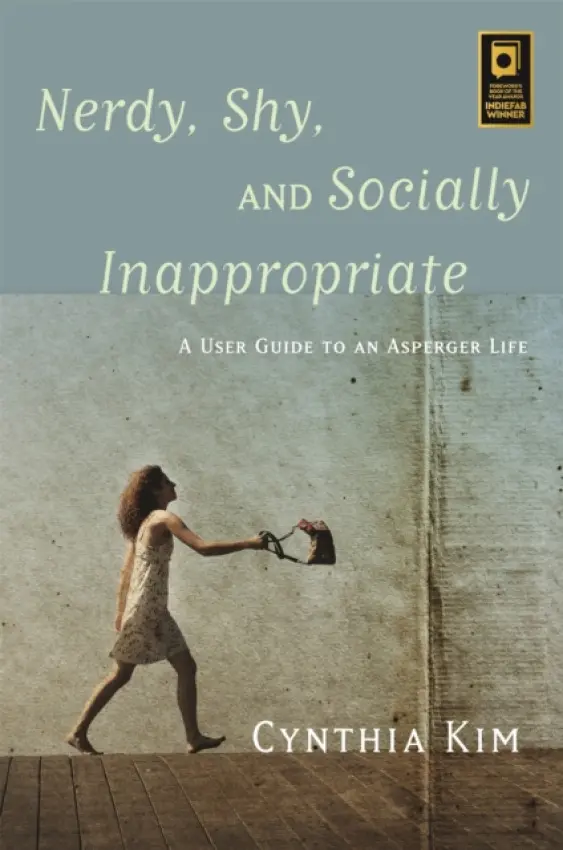 Nerdy, Shy, and Socially Inappropriate - Kim, Cynthia
