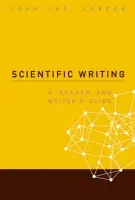 Scientific Writing: A Reader And Writer's Guide - Lebrun, Jean-luc (Scientific Reach, Usa)