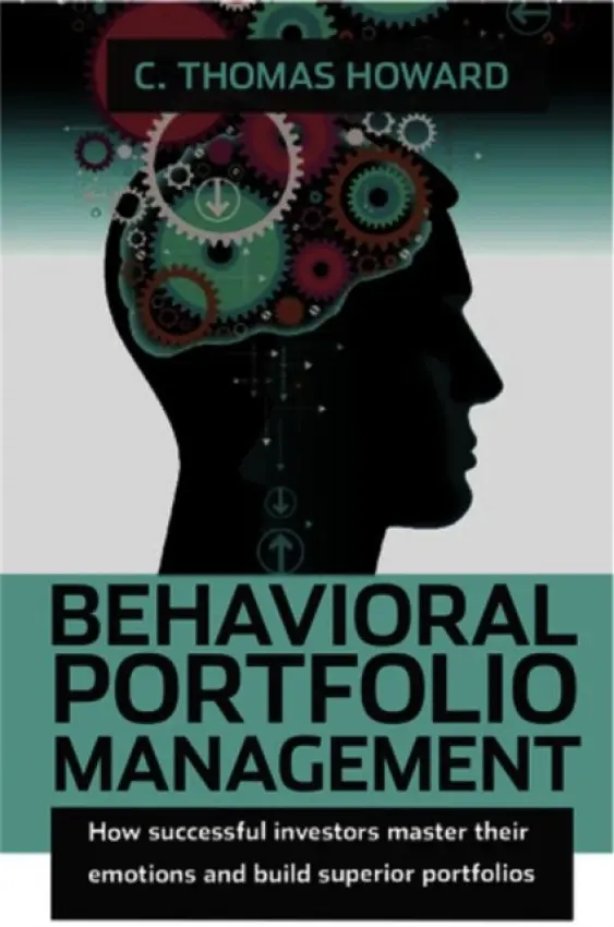Behavioral Portfolio Management - Howard, C. Thomas