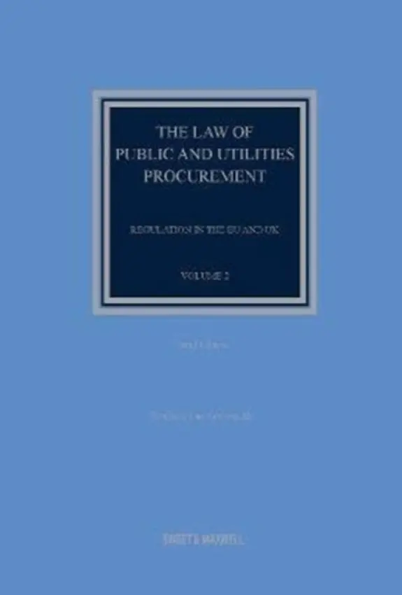 Law of Public and Utilities Procurement Volume 2 - Arrowsmith, Professor Sue