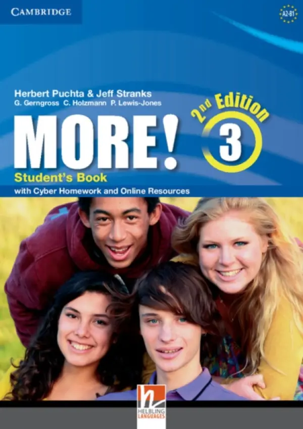 More! Level 3 Student's Book with Cyber Homework and Online Resources - Puchta, Herbert a Stranks, Jeff a Gerngross, Gunter a Holzmann, Christian a Lewis-Jones, Peter