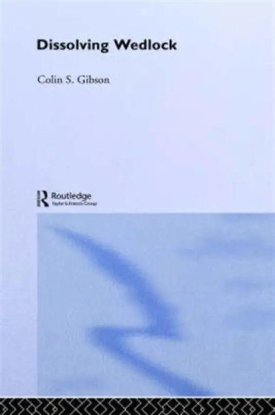 Dissolving Wedlock - Gibson, Colin a Gibson, Colin