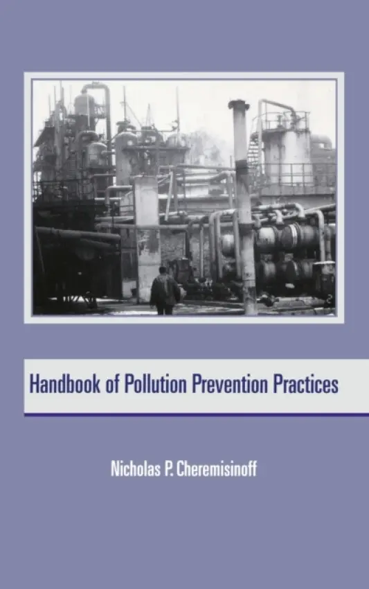 Handbook of Pollution Prevention Practices - Cheremisinoff, Nicholas P.