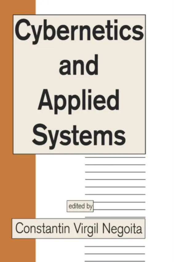 Cybernetics and Applied Systems - Negoita, Constantin Virgil