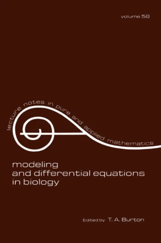 Modeling and Differential Equations in Biology - Burton, T. A.