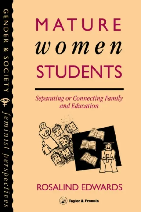 Mature Women Students - Edwards, Rosalind