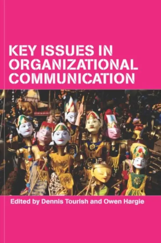 Key Issues in Organizational Communication
