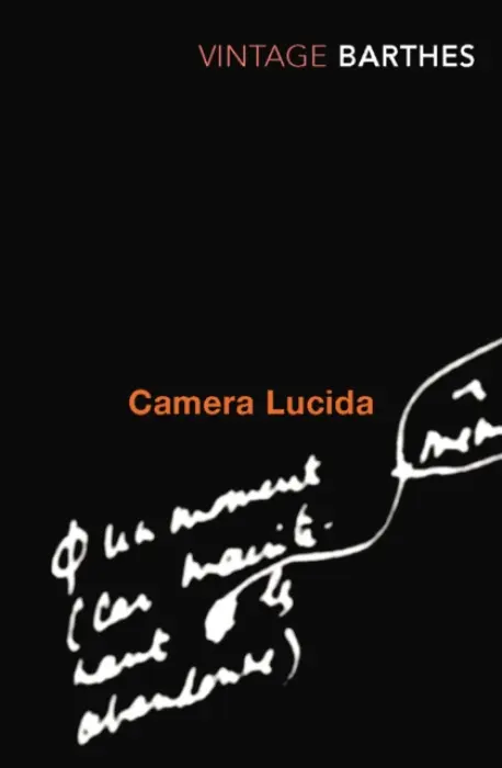 Camera Lucida - Barthes, Roland