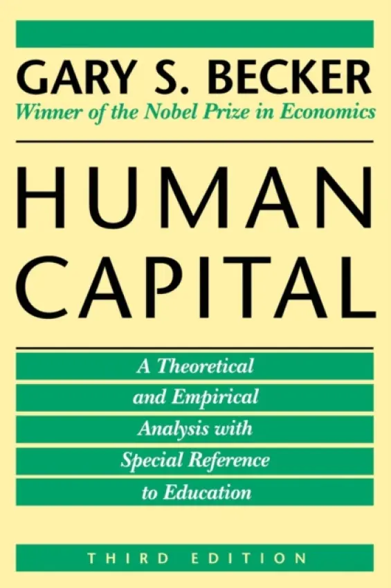 Human Capital - Becker, Gary S.