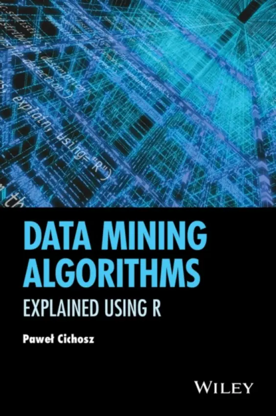 Data Mining Algorithms - Cichosz, Pawel