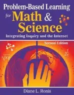 Problem-Based Learning for Math & Science - Ronis, Diane L.