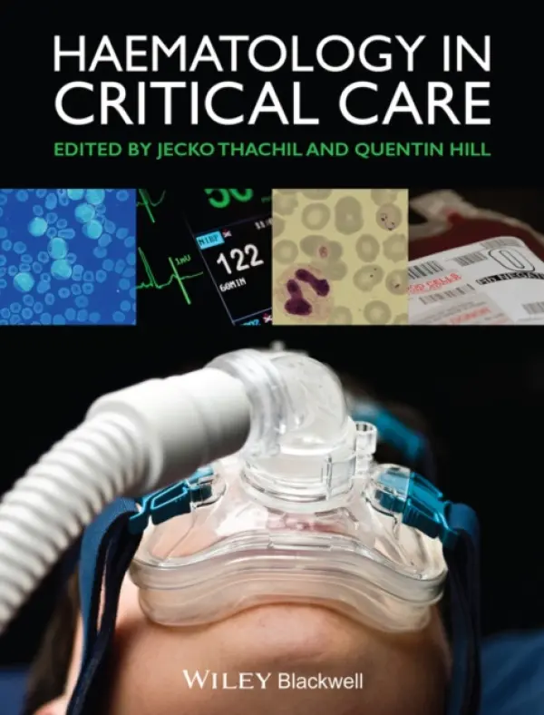 Haematology in Critical Care - Thachil, Jecko a Hill, Quentin