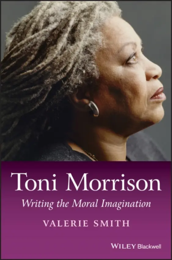Toni Morrison - Smith, Valerie (Princeton University)
