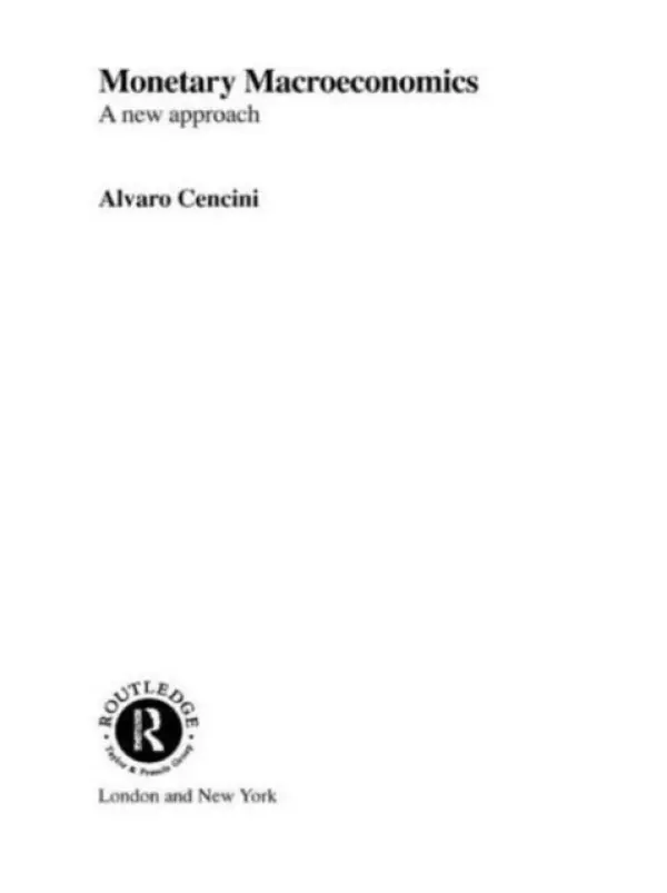 Monetary Macroeconomics - Cencini, Alvaro