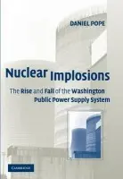 Nuclear Implosions - Pope, Daniel