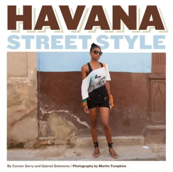 Havana Street Style - Gorry, Conner a Solomons, Gabriel