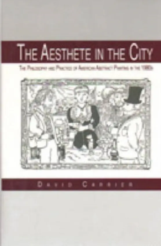 Aesthete in the City - Carrier, David