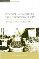 Developing Markets for Agrobiodiversity - Giuliani, Alessandra a International, Bioversity
