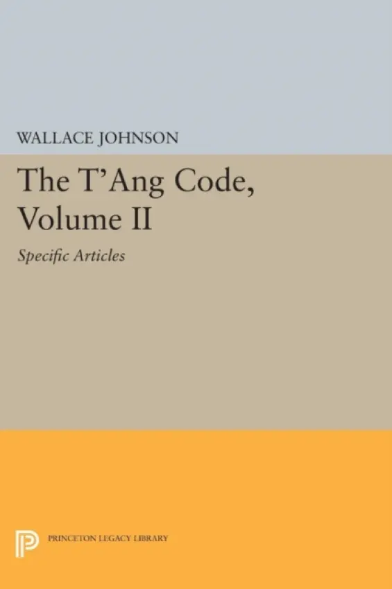 T'ang Code, Volume II