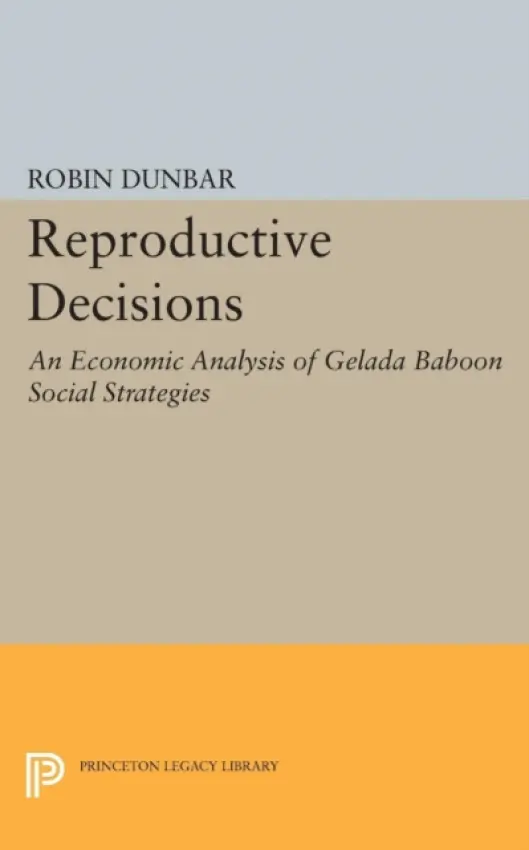 Reproductive Decisions - Dunbar, Robin I. M.