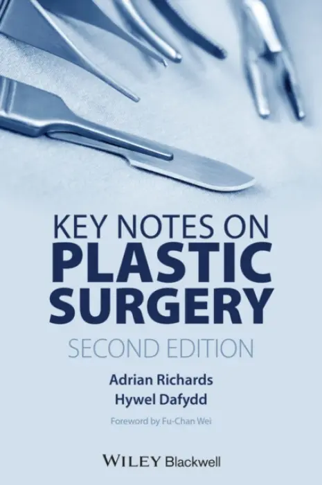 Key Notes on Plastic Surgery - Richards, Adrian a Dafydd, Hywel