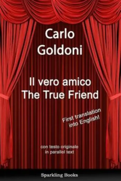 True Friend - Goldoni, Carlo