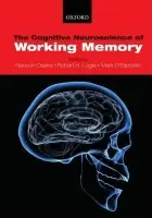 Cognitive Neuroscience of Working Memory