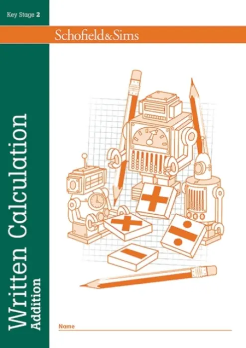 Written Calculation: Addition - Mills, Steve a Koll, Hilary